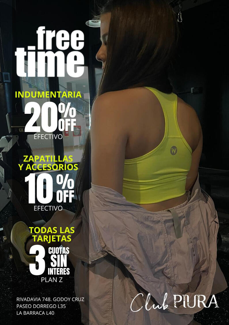 Free Time y PIURA: Sorteos y beneficios en indumentaria para socias. Indumentaria deportiva en Rivadavia 748 Godoy Cruz - Aliado PIURA